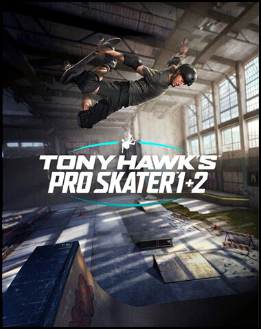 Tony Hawk’s Pro Skater 1+2 Free Game Download