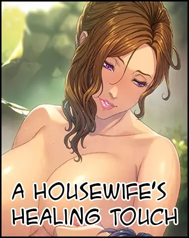 A Housewife’s Healing Touch Free Download [Final] [AliceSoft]
