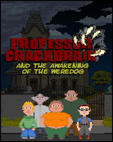 Professor Crackbrain – And the awakening of the weredog Free Download