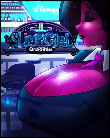 Slime Girl Smoothies Free Download (Uncensored)