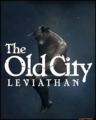 The Old City: Leviathan Free Download