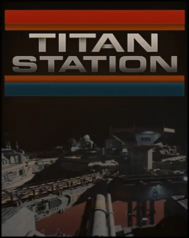 Titan Station Free Download (v.11.1)