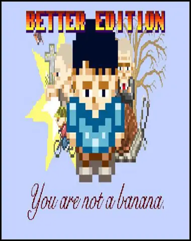 You Are Not a Banana: Better Edition Free Download