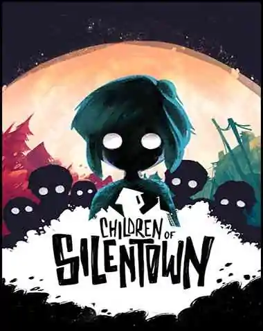 Children of Silentown Free Download