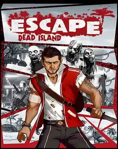 Escape Dead Island Free Download (v1.0.0)