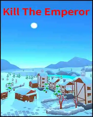Kill The Emperor Free Download (v2.02)