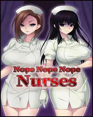 Nope Nope Nope Nurses Free Download