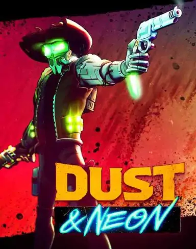 Dust & Neon Free Download