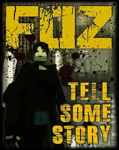 Tell Some Story: Foz Free Download
