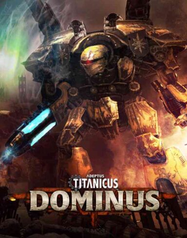 Adeptus Titanicus: Dominus Free Download (v1.0)
