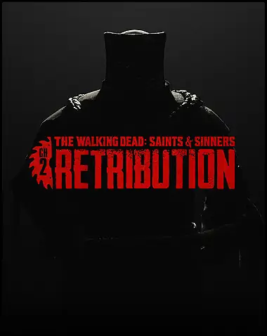 The Walking Dead: Saints & Sinners – Chapter 2: Retribution Free Download