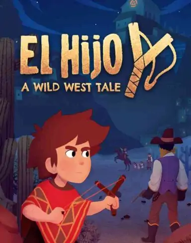 El Hijo – A Wild West Tale Free Download