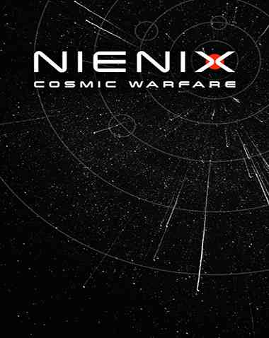 Nienix: Cosmic Warfare Free Download (v0.555)