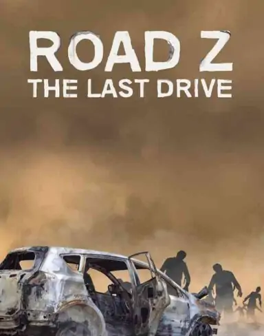 Road Z : The Last Drive Free Download