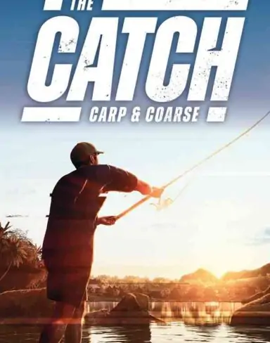The Catch: Carp & Coarse Free Download (Incl. ALL DLC’s)