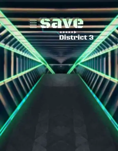 Save District 3 Free Download (BUILD 10979677)
