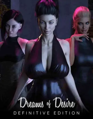 Dreams of Desire: Definitive Edition Free Download (v1.0)