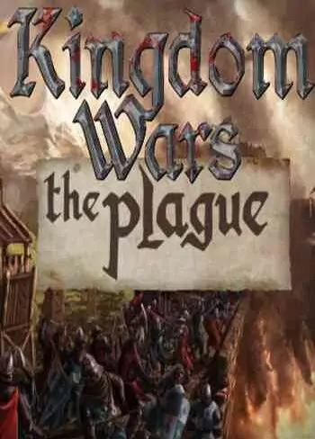 kingdom Wars The Plague Free Download (v1.01)