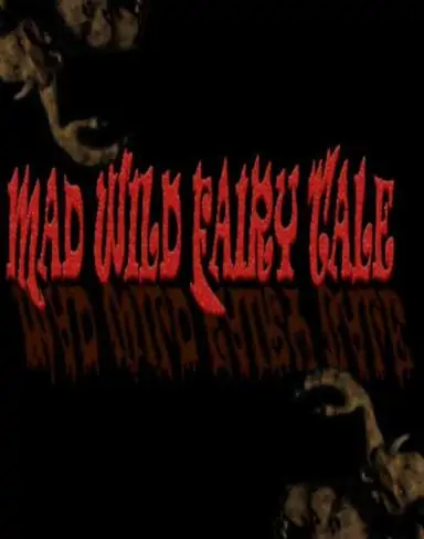Mad Wild Fairy Tale Free Download