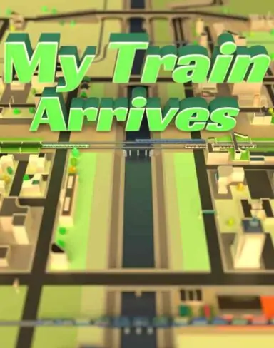 My Train Arrives Free Download (Incl. ALL DLC’s)