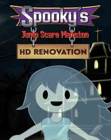 Spooky’s Jump Scare Mansion: HD Renovation Free Download