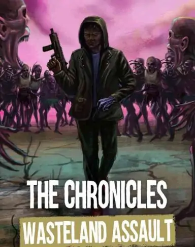 The Chronicles: Wasteland Assault Free Download (v1.1)