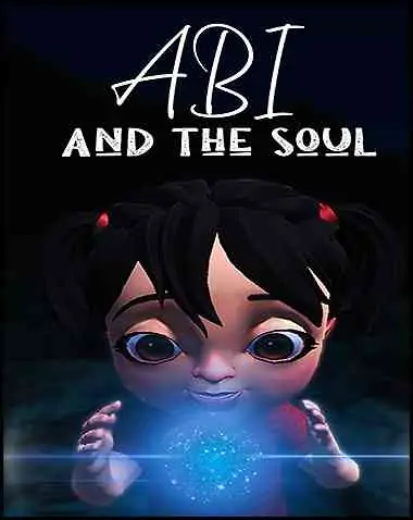 Abi and the soul Free Download