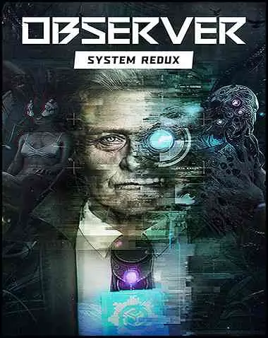 Observer: System Redux Free Download (v09.16.2021)