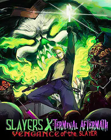 Slayers X: Terminal Aftermath: Vengance of the Slayer Free Download (v1.0)