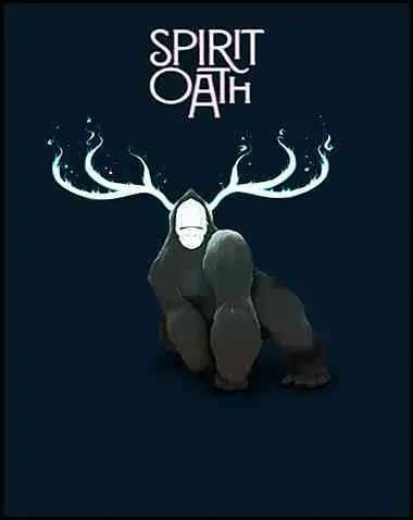 Spirit Oath Free Download (v24.12.2021)