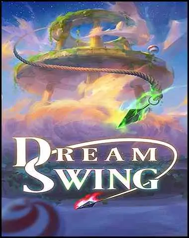 Dream Swing Free Download (BUILD 11751118)