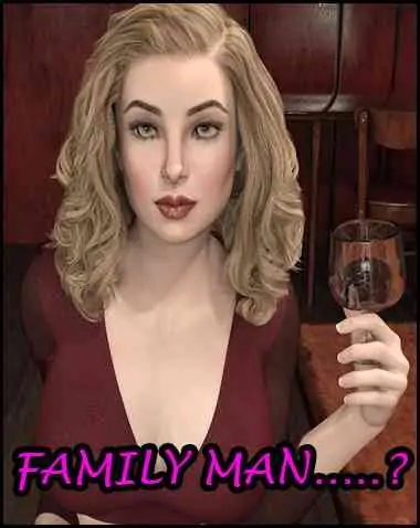 Family Man…? Free Download [v9.1] [MoleMan]