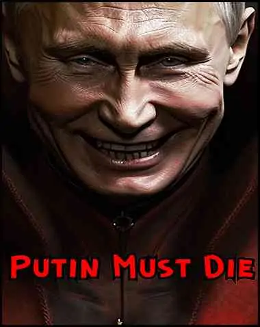 Putin Must Die – Defend the White House Free Download (BUILD 11617988)