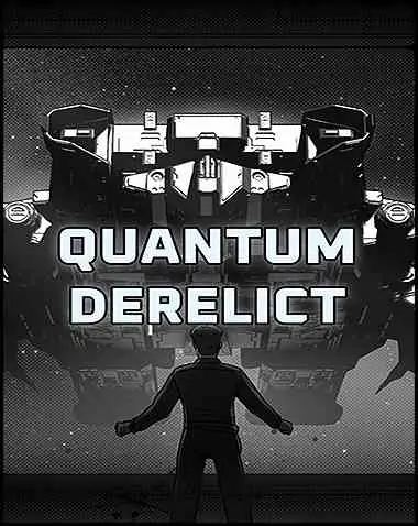 Quantum Derelict Free Download (v1.05)