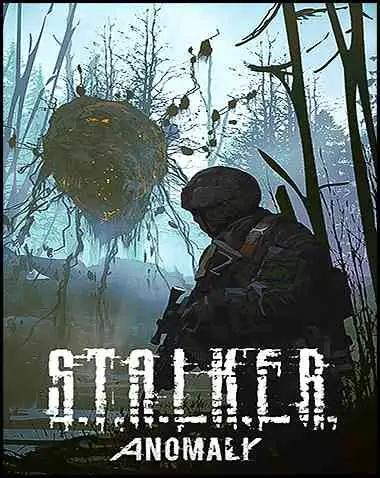 S.T.A.L.K.E.R. Anomaly Free Download (v1.5.2)