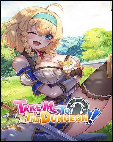 Take Me To The Dungeon!! Free Download (v1.0.10 & Uncensored)