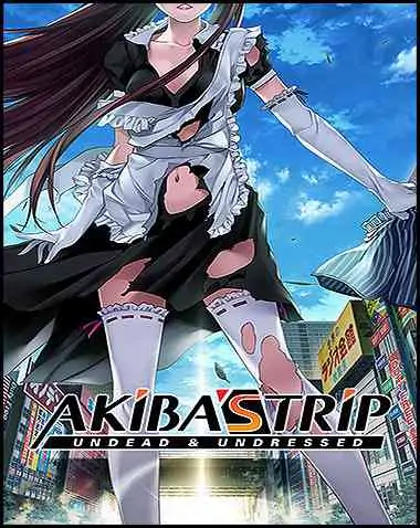 AKIBA’S TRIP: Undead & Undressed Free Download (v2023.08.01 & ALL DLC)