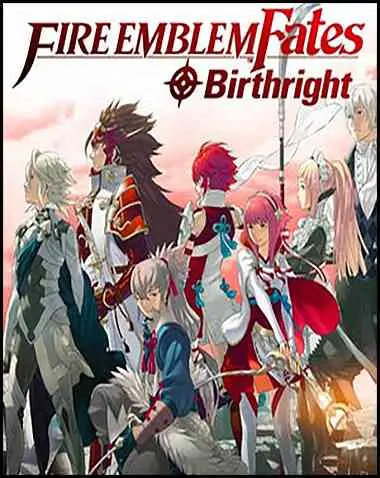Fire Emblem Fates: Birthright PC Free Download