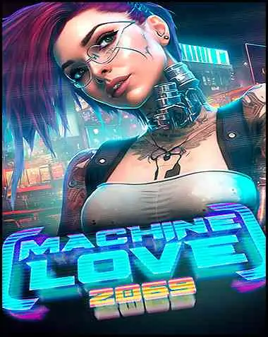 Machine Love 2069 Free Download (Uncensored)