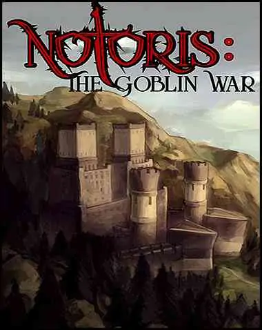 Notoris: The Goblin War Free Download (v1.1)