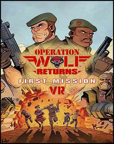Operation Wolf Returns: First Mission VR Free Download (v1.1)