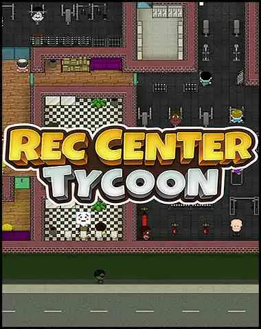 Rec Center Tycoon Free Download (v0.7.1)