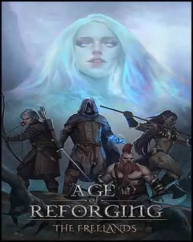 Age of Reforging:The Freelands Free Download (BUILD 12082818)