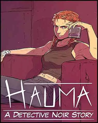 Hauma – A Detective Noir Story Free Download (BUILD 12159290)