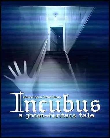Incubus – A ghost-hunters tale Free Download (v1.0)