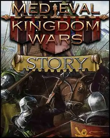 Medieval Kingdom Wars Story Free Download (BUILD 12264459)