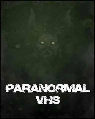 Paranormal VHS Free Download (BUILD 12189773)