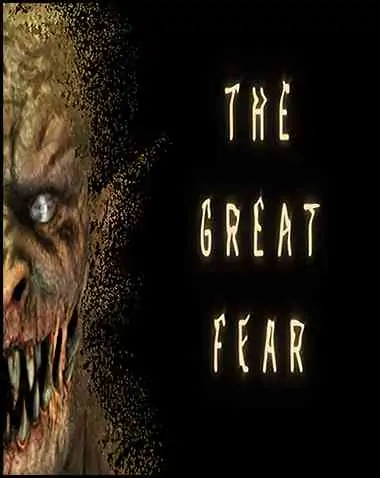 The Great Fear Free Download (BUILD 12157778)