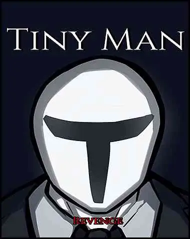 Tiny Man’s Revenge Free Download (v1.1)