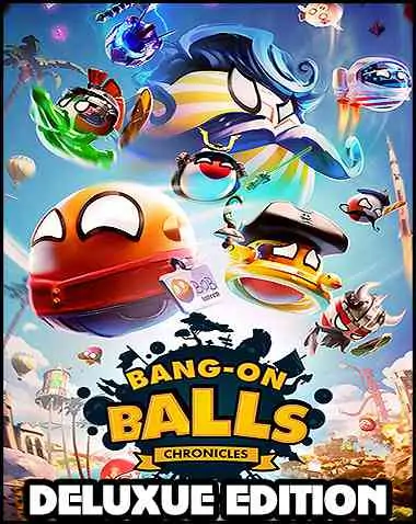 Bang-On Balls: Chronicles Deluxe Edition Free Download (v1.2)